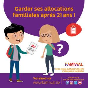 Comment conserver tes allocations familiales après 21 ans ?